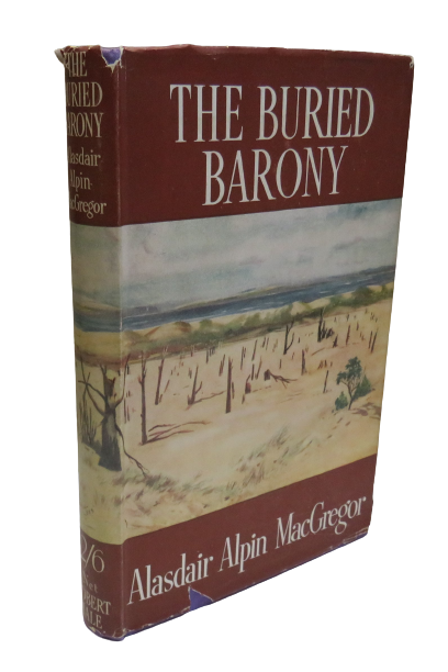 The Buried Barony by Alasdair Alpin MacGregor, 1949 book front cover