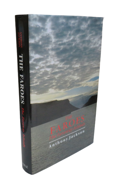 The Faroes, The Faraway Islands by Anthony Jackson, 1991