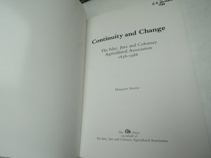 Continuity and Change The Islay, Jura and Colonsay Agricultural Association 1838-1988 By Margaret St book image 3