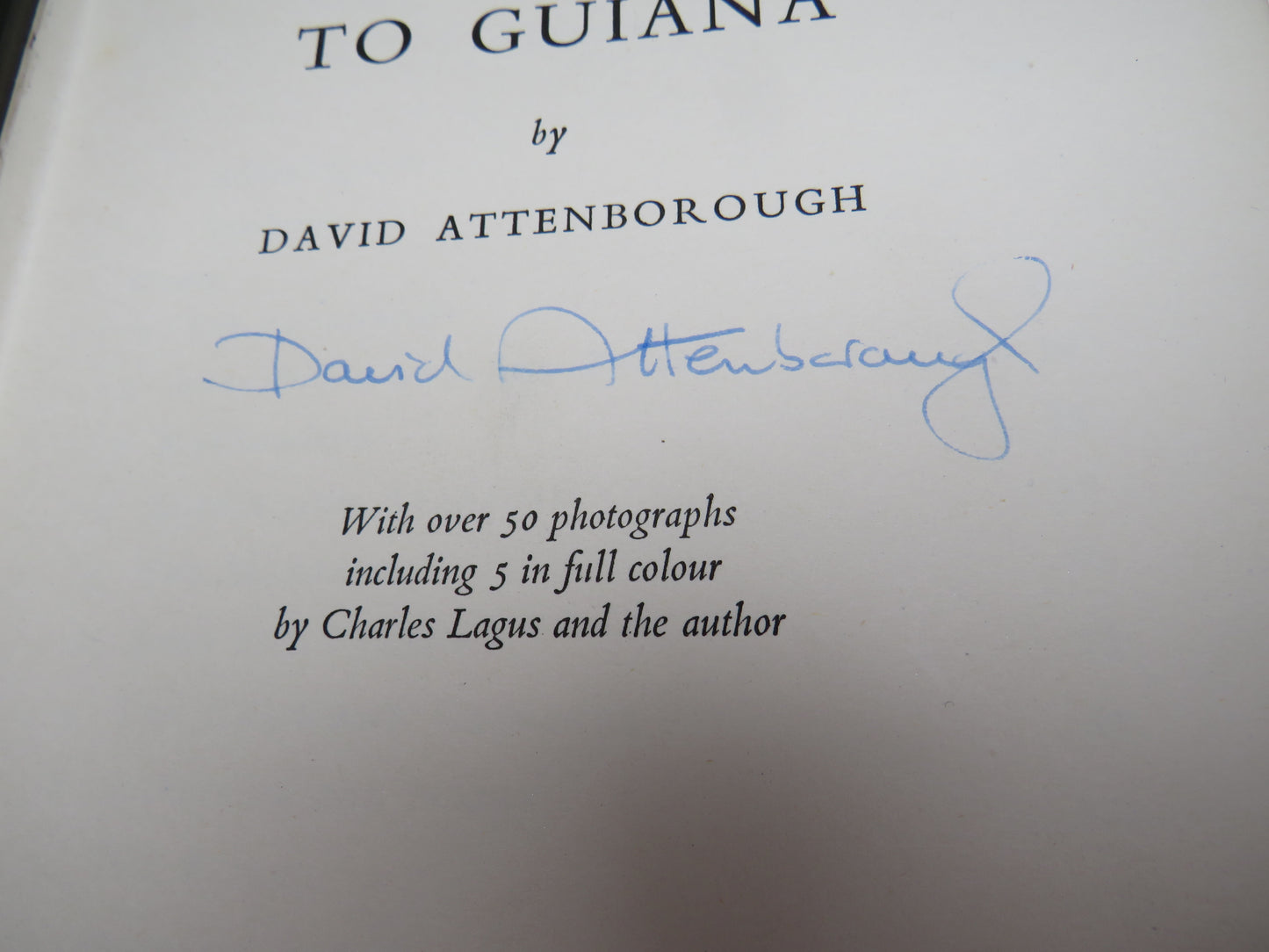 Zoo Quest to Guiana by David Attenborough (Signed Travel Book, 1956)