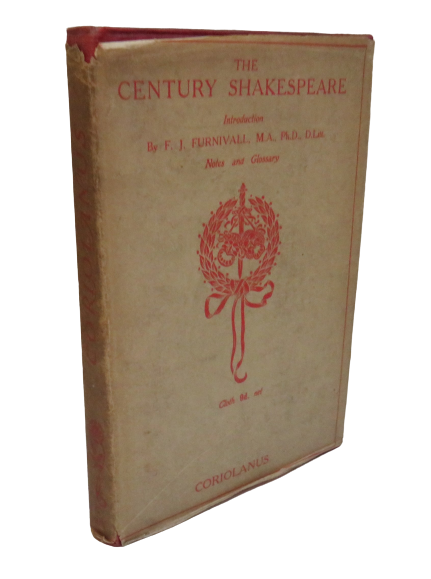 The Century Shakespeare - Coriolanus 1908 Introduction by F. J. Furnivall