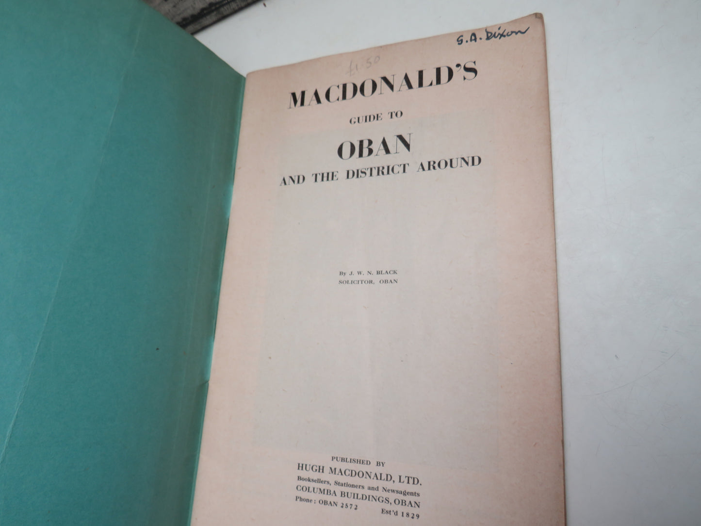 MacDonald's Guide To Oban And The District Around By J. W. N. Black