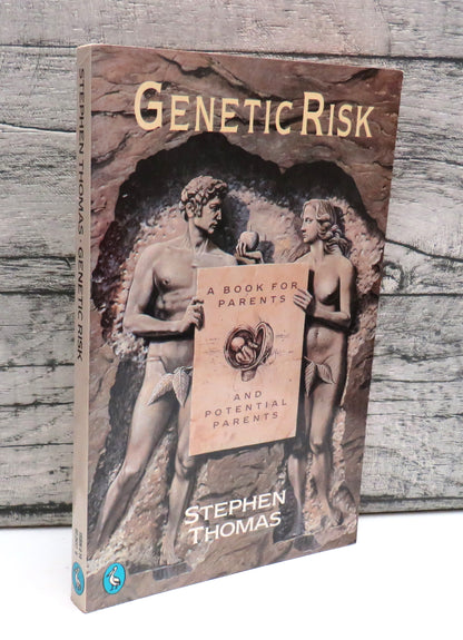 Genetic Risk A Book For Parents and Potential Parents By Stephen Thomas 1986 book front cover