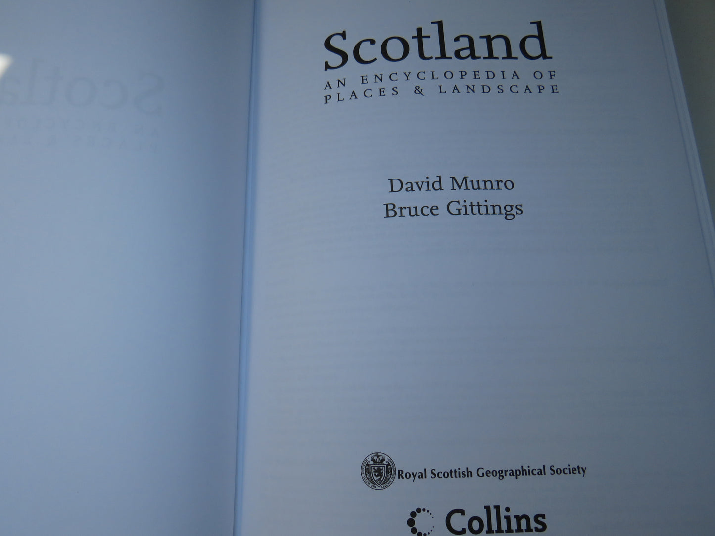 Scotland An Encyclopedia of Places & Landscape By David Munro & Bruce Gittings 2006