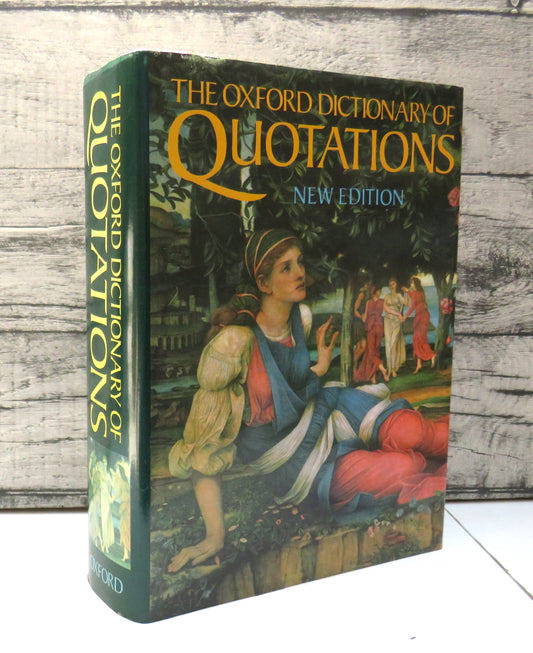 The Oxford Dictionary of Quotations Fourth Edition Edited By Angela Partington 1992