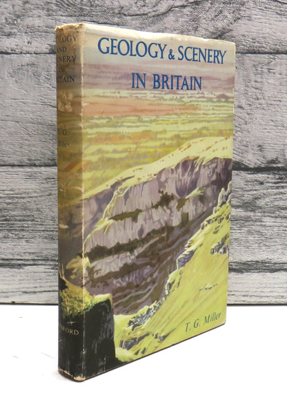 Geology & Scenery In Britain by T. G. Miller (Natural History Book, 1953) book front cover