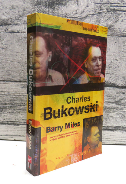 Charles Bukowski by Barry Miles (Biography Book, 2005) book front cover