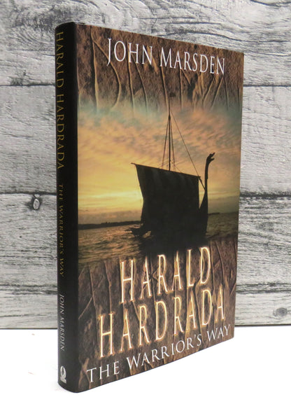 Harald Hardrarda The Warrior's Way by John Marsden (History Book, 2007) book front cover
