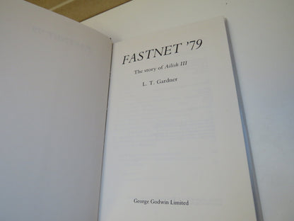 Fastnet '79 The Story of Ailish III By L.T. Gardner 1979 book image 2