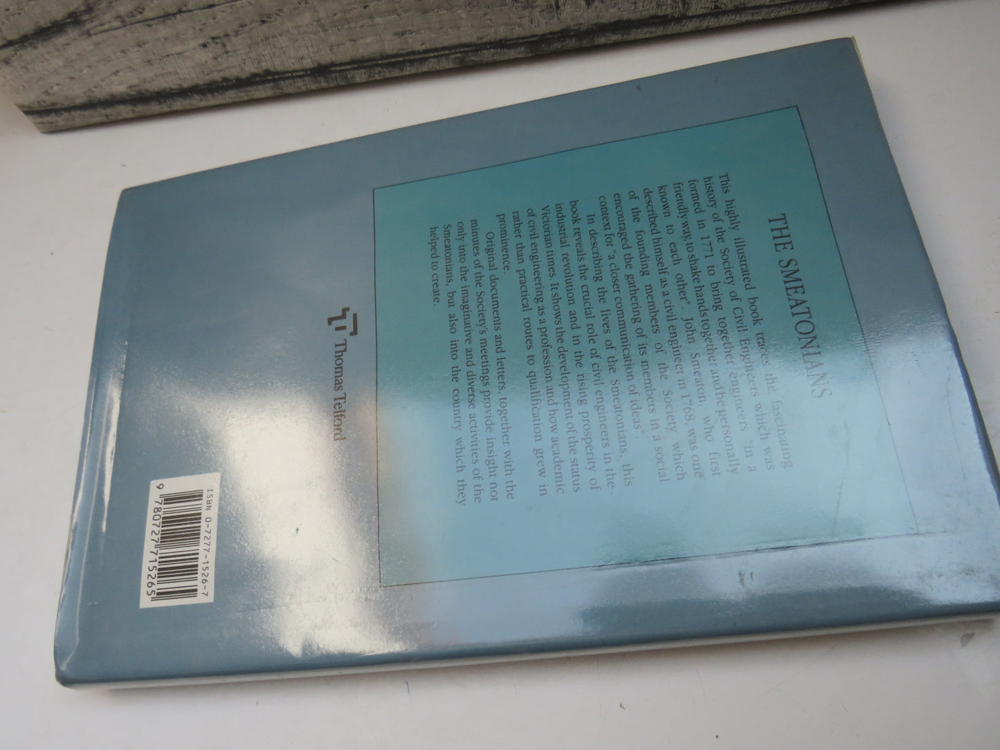 The Smeatonians The Society of Civil Engineers By Garth Watson 1989