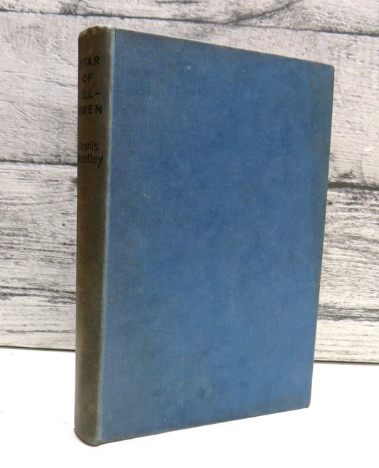 Star of Ill-Omen by Dennis Wheatley (Thriller Book, 1952)