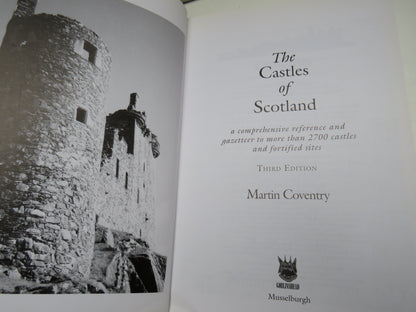 The Castles of Scotland By Martin Coventry 2001 3rd Edition