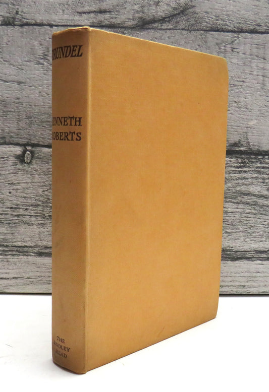 Arundel, A Chronicle of the Province of Maine and of the Secret Expedition Against Quebec by Kenneth Roberts (Historical Fiction Book, 1948)