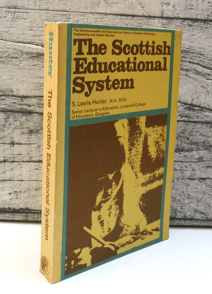 The Scottish Educational System By S. Leslie Hunter 1968 book front cover