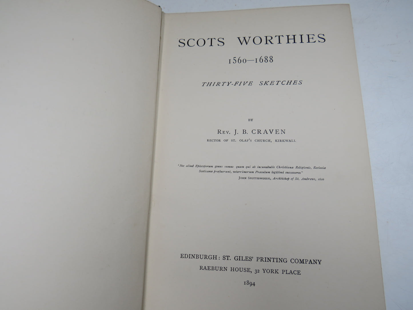 Scots Worthies 1560-1688 Thirty-Five Sketches By Rev. J. B. Craven 1894