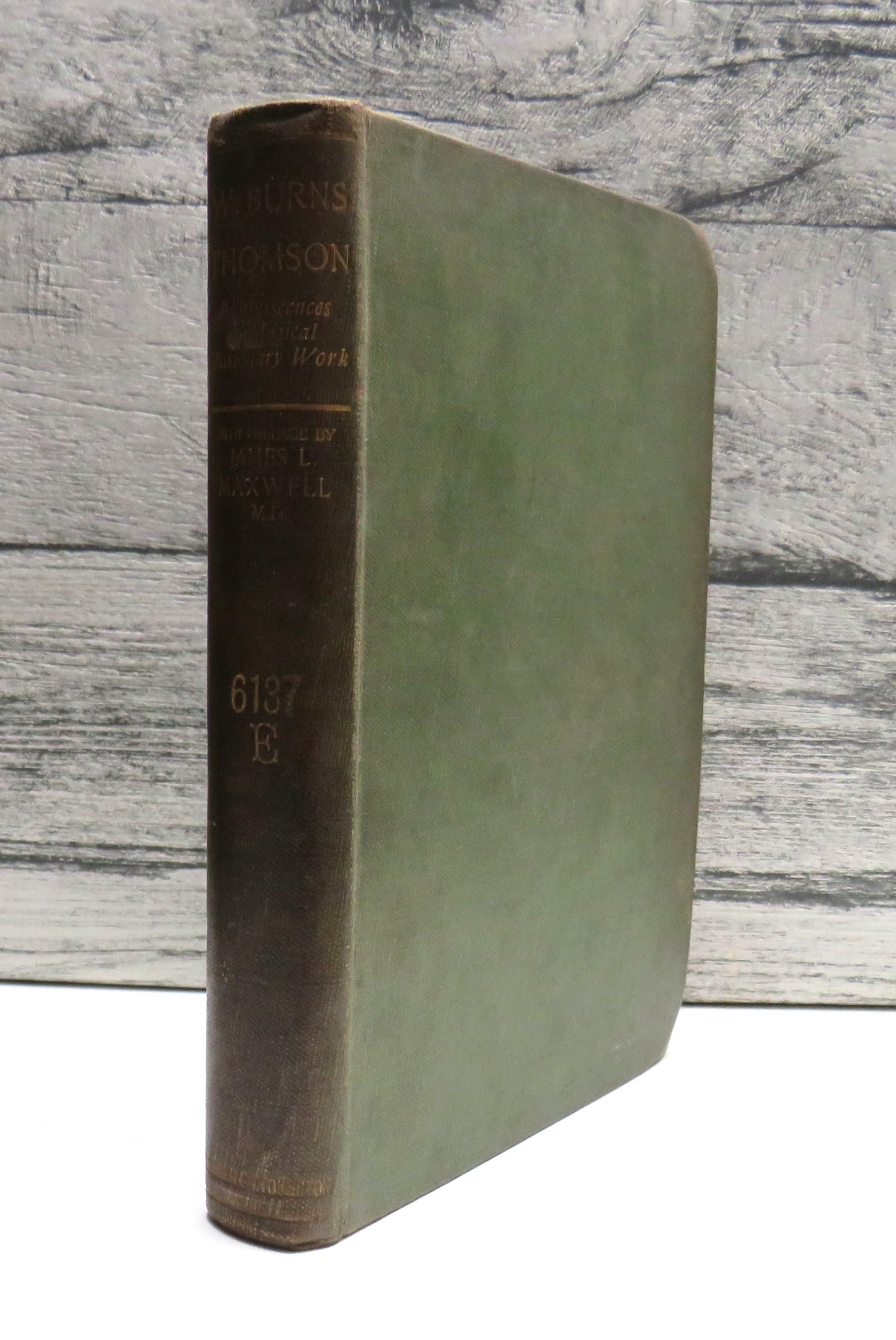 W. Burns Thomson Reminiscences of Medical Missionary Work 1895