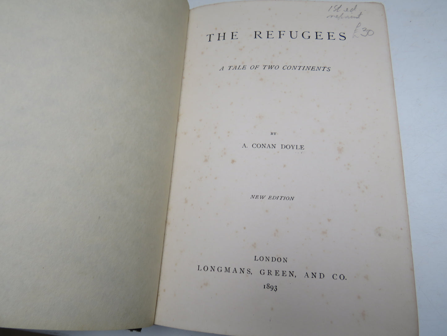 The Refugees A Tale of Two Continents By A. Conan Doyle 1893