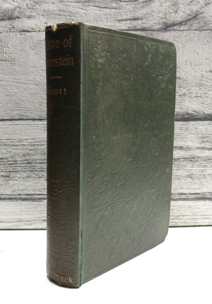 Anne of Geierstein or The Maiden of the Mist By Sir Walter Scott 1897