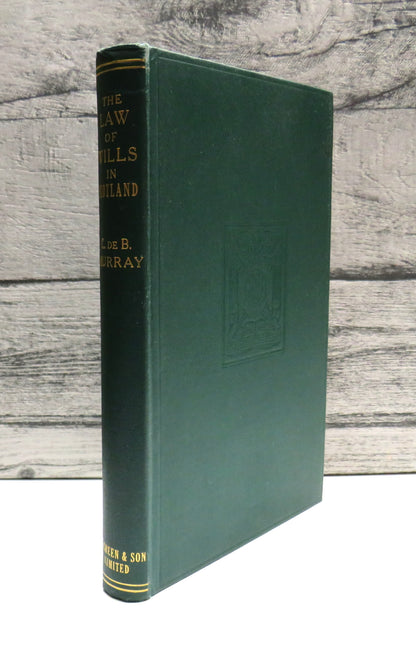 The Law of Wills In Scotland By C. De B. Murray 1945