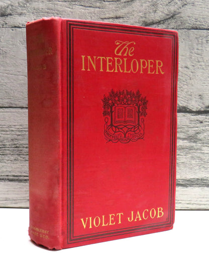 The Interloper By Violet Jacob 1904 1st Edition