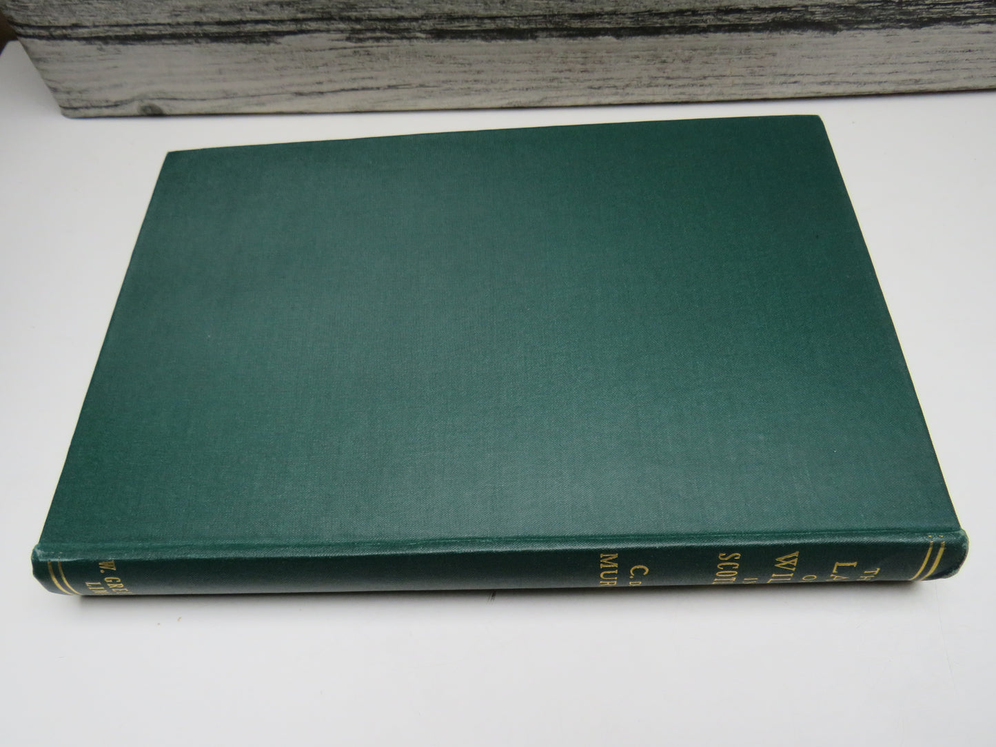 The Law of Wills In Scotland By C. De B. Murray 1945