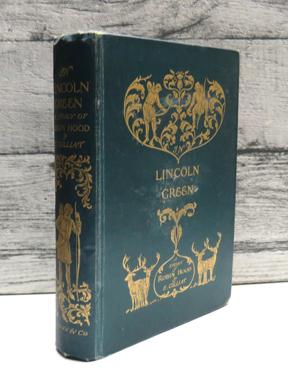 In Lincoln Green A Merrie Tale of Robin Hood By The Rev. E. Gilliat 1897