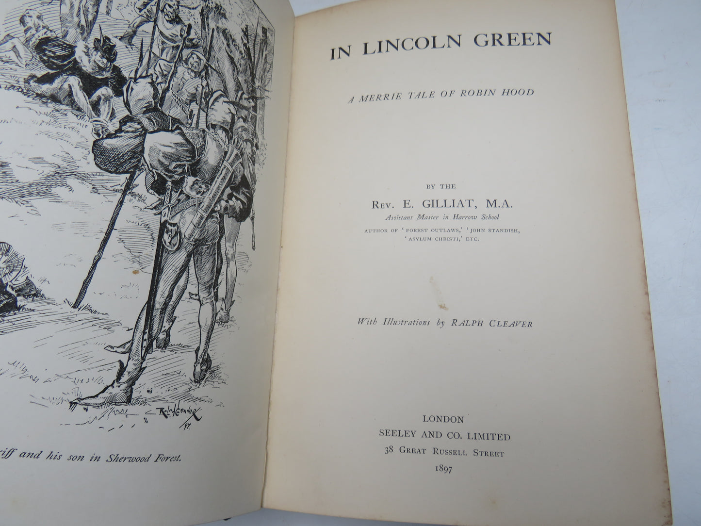 In Lincoln Green A Merrie Tale of Robin Hood By The Rev. E. Gilliat 1897