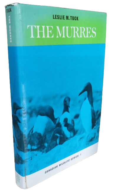 The Murres Their Distribution, Populations and Biology A Study of the Genus Uria By Leslie M. Tuck 1960