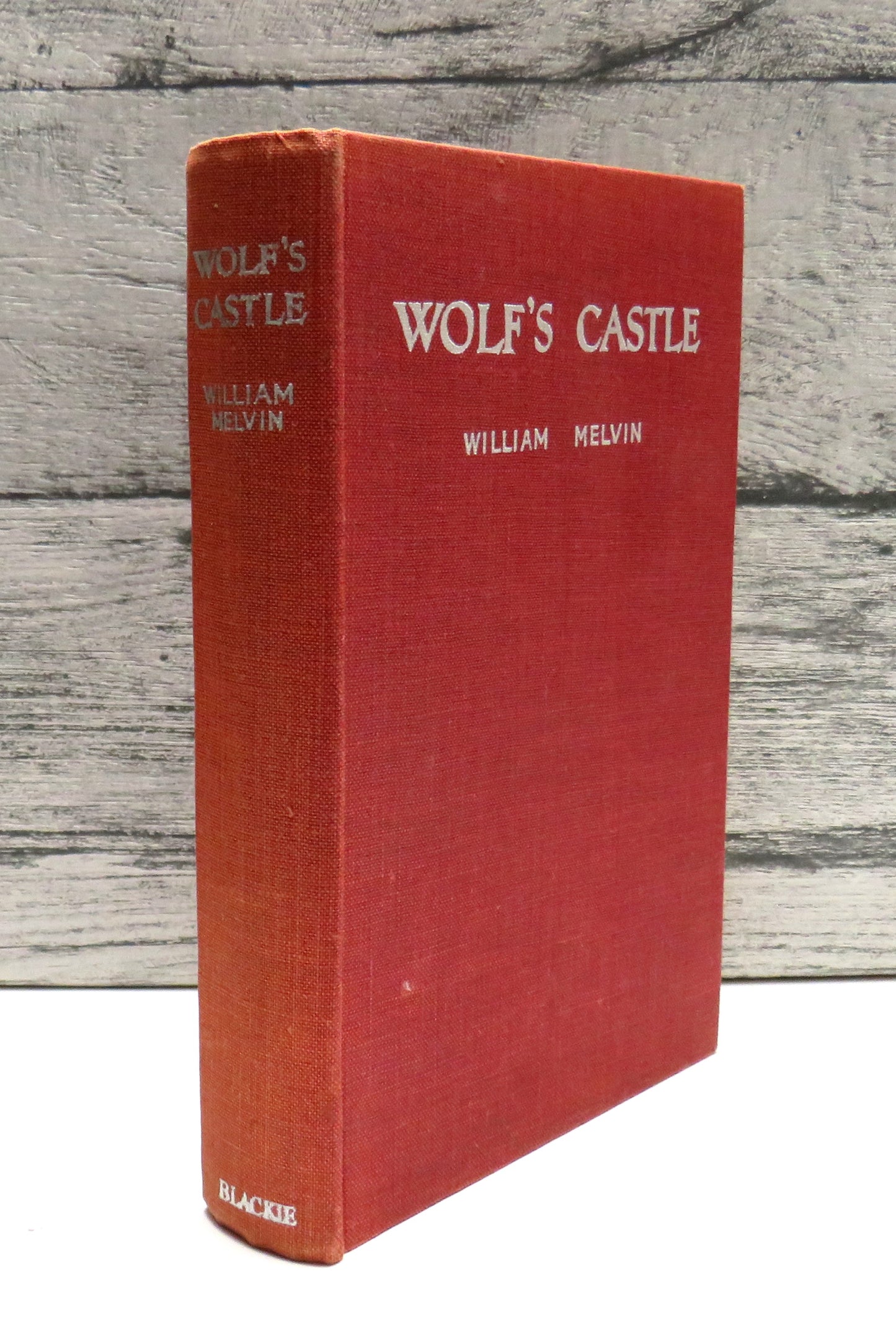 Wolf's Castle By William Melvin