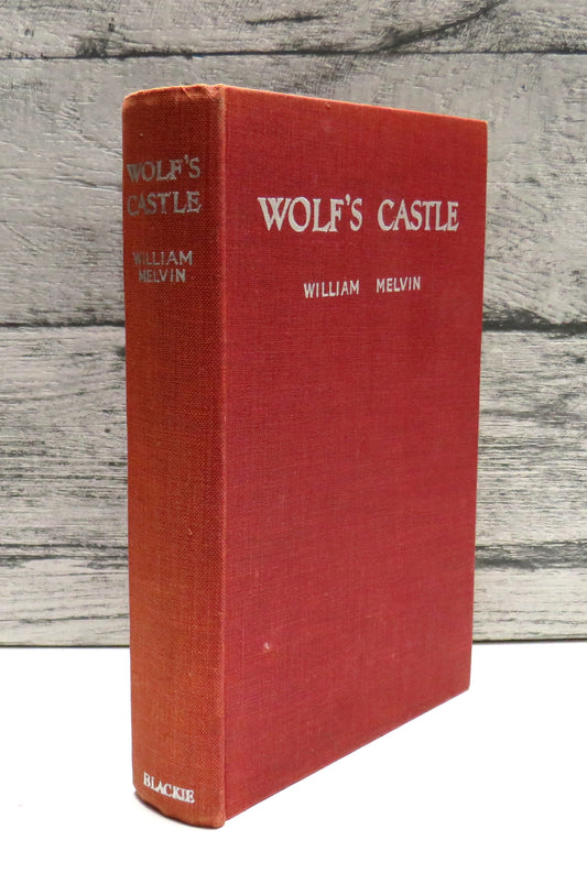 Wolf's Castle By William Melvin