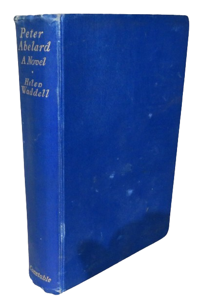 Peter Abelard A Novel By Helen Waddell 1933 book front cover