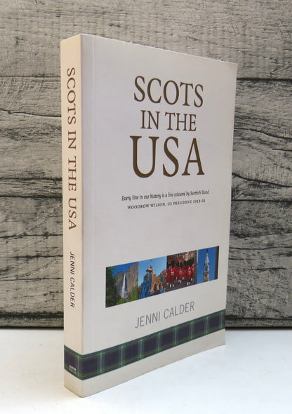 Scots In The USA By Jenni Calder 2014 book front cover