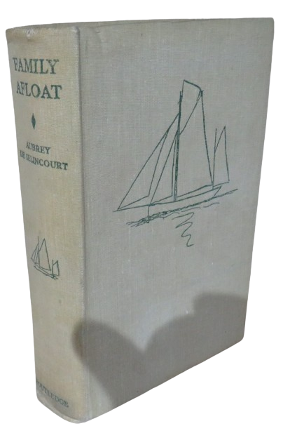 Family Afloat By Aubrey De Selincourt 1940 1st Edition book front cover