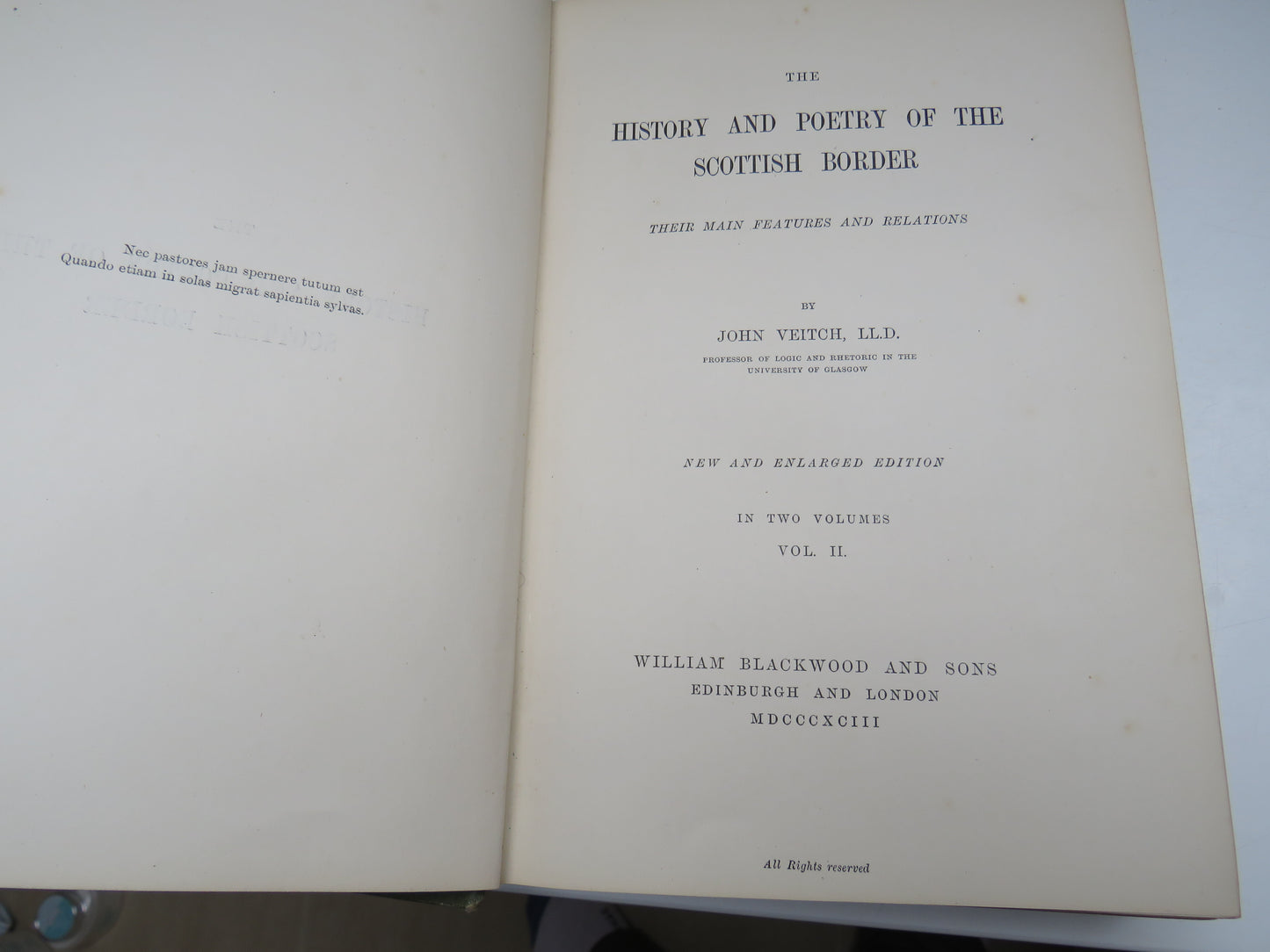 The History and Poetry of the Scottish Border By John Veitch Vol II 1893