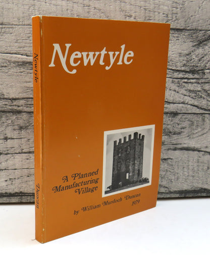 Newtyle A Planned Manufacturing Village By William Murdoch Duncan 1979 book front cover