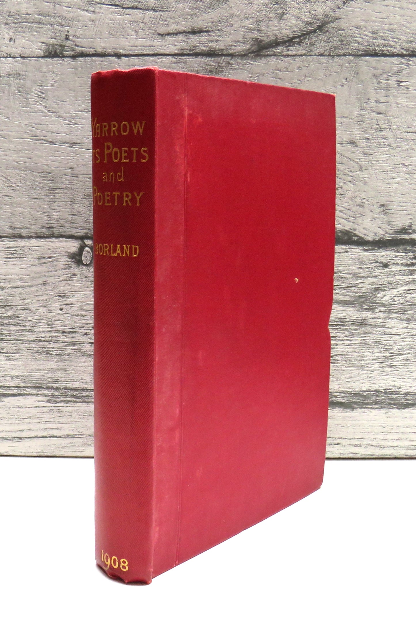 Yarrow Its Poets and Poetry With Introduction and Notes By R. Borland 1908