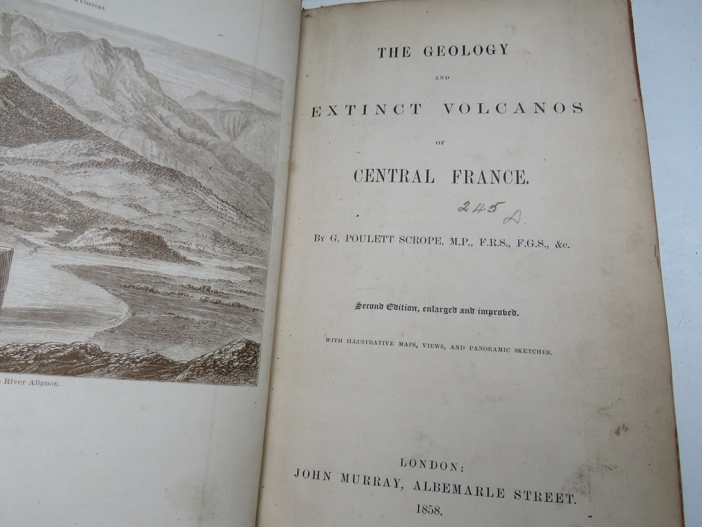 The Geology and Extinct Volcanos of Central France By G. Poulett Scrope 1858