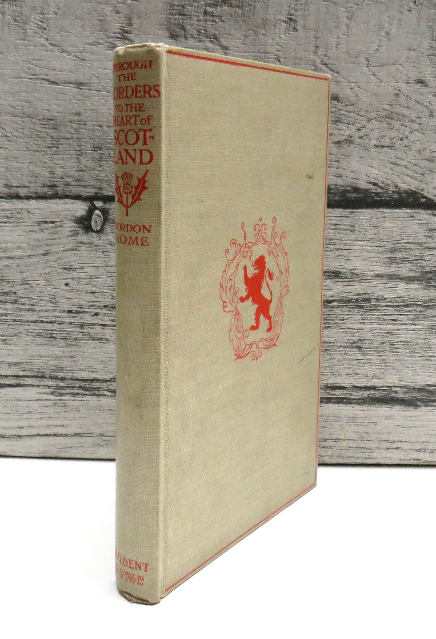 Through The Borders To The Heart of Scotland By Gordon Home 1924