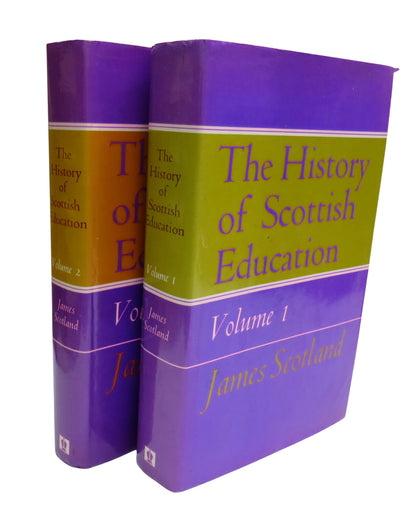 The History of Scottish Education Volume 1 & 2 By James Scotland book front cover
