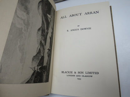 All About Arran By R. Angus Downie 1933