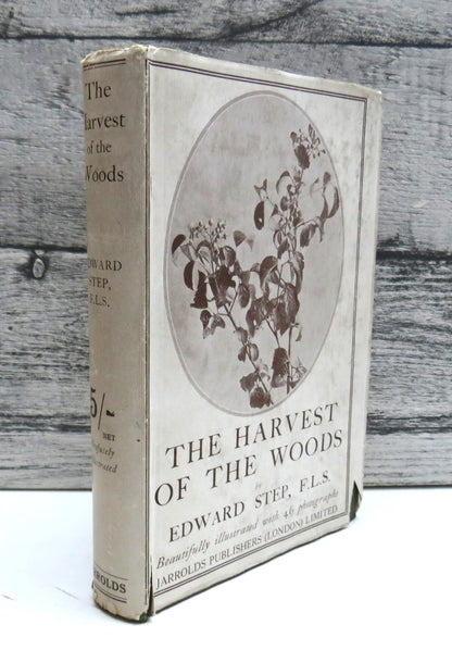The Harvest of the Woods by Edward Step (Nature Book) book front cover