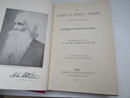 The Story of John G. Paton Told For Young Folks or Thirty Years Among South Sea Cannibals 1905
