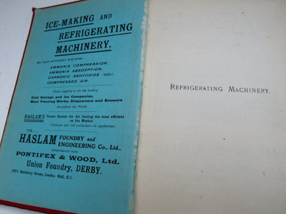 Refrigerating Machinery Its Principles and Management By A. Ritchie Leask 1907