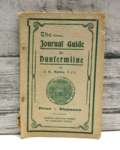 The Journal Guide To Dunfermline By J. B. Mackie