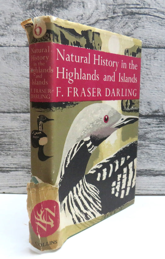 Natural History in the Highlands and Islands by F. Fraser Darling (Natural History Book, 1947)