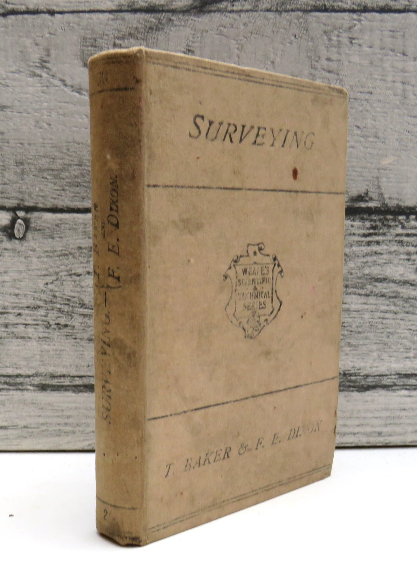 A Rudimentary Treatise On Land Engineering Surveying For Students and Practical Use By T. Baker 1905