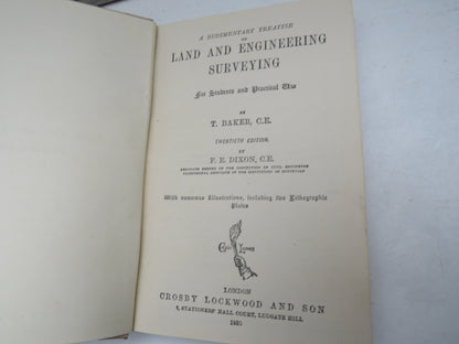 A Rudimentary Treatise On Land Engineering Surveying For Students and Practical Use By T. Baker 1905