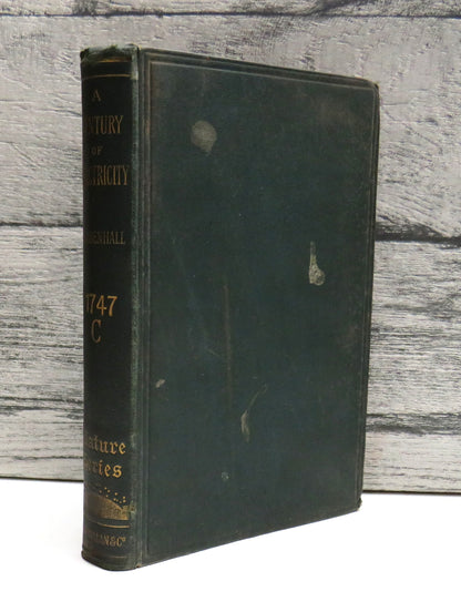 A Century of Electricity By T.C. Mendenhall 1887