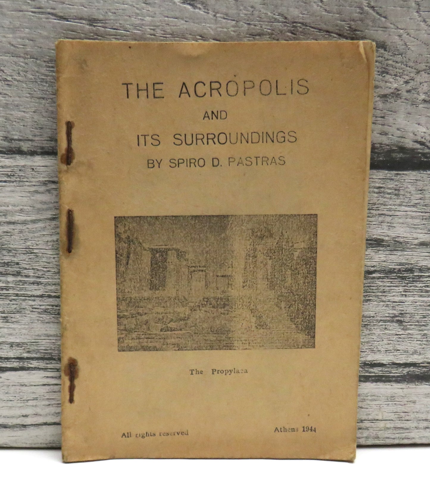 The Acropolis and Its Surroundings By Spiro D. Pastras 1944