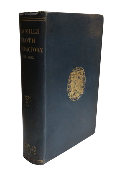 The Records of a Scottish Cloth Manufactory At New Mills Haddingtonshire 1681-1703.... 1905 book front cover